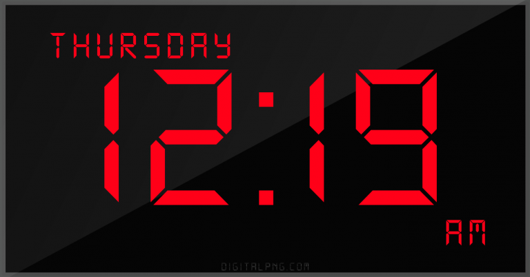 digital-12-hour-clock-thursday-12:19-am-time-png-digitalpng.com.png