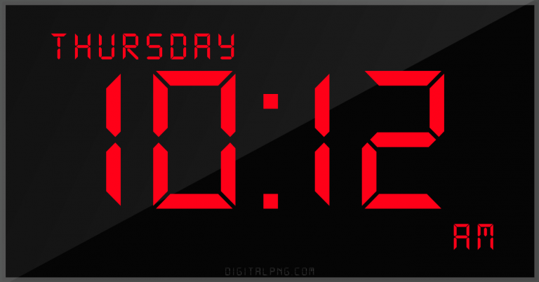 digital-led-12-hour-clock-thursday-10:12-am-png-digitalpng.com.png