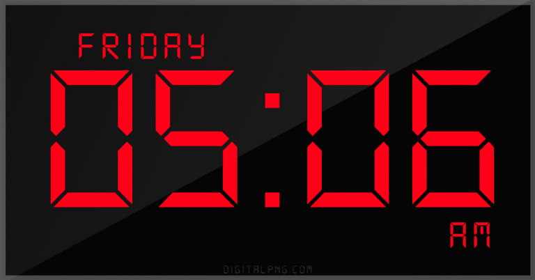 12-hour-clock-digital-led-friday-05:06-am-png-digitalpng.com.png