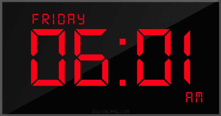 digital-12-hour-clock-friday-06:01-am-time-png-digitalpng.com.png