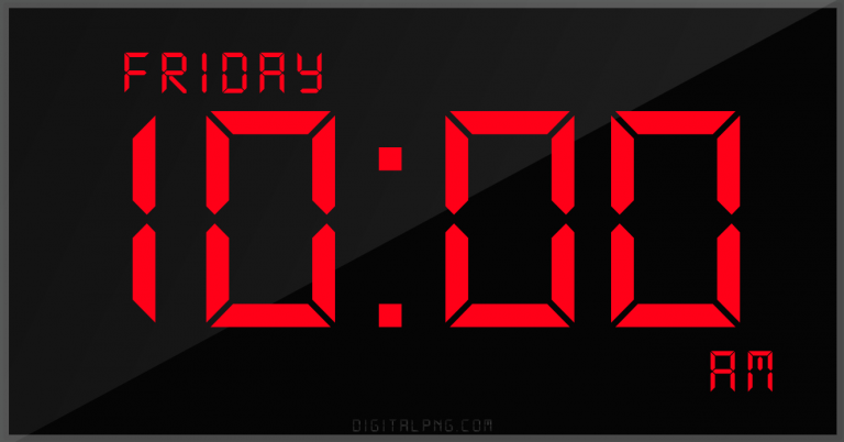 digital-12-hour-clock-friday-10:00-am-time-png-digitalpng.com.png