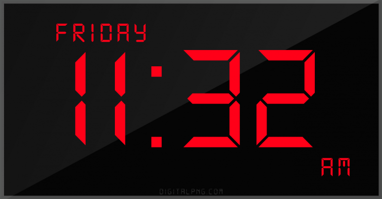 digital-12-hour-clock-friday-11:32-am-time-png-digitalpng.com.png